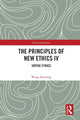 Book cover of: Principles of New Ethics IV. By: Wang Haiming