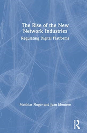 Rise of the New Network Industries