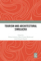 Book cover of: Tourism and Architectural Simulacra. By: Maria Gravari-Barbas