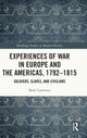 Book cover of: Experiences of War in Europe and the Americas, 1792–1815. By: Mark Lawrence