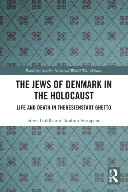 Book cover of: Jews of Denmark in the Holocaust. By: Silvia Goldbaum Tarabini Fracapane