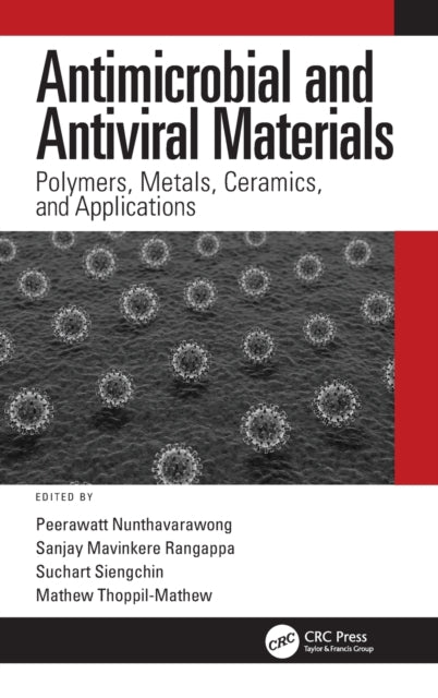 Book cover of: Antimicrobial and Antiviral Materials. By: Peerawatt Nunthavarawong