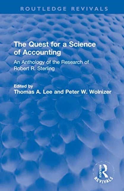 Book cover of: Quest for a Science of Accounting. By: T. A. Lee