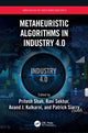 Book cover of: Metaheuristic Algorithms in Industry 4.0. By: Pritesh Shah