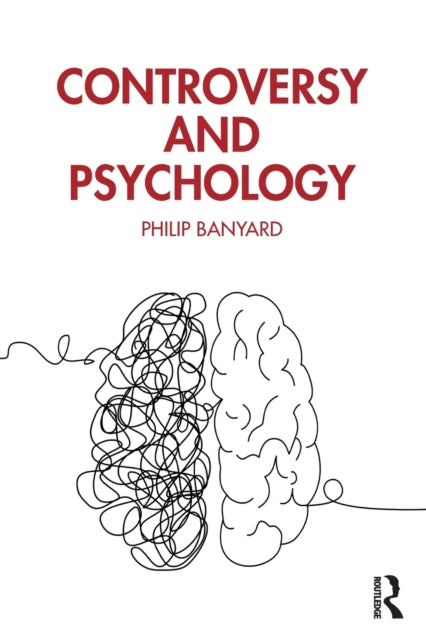Book cover of: Controversy and Psychology. By: Philip Banyard