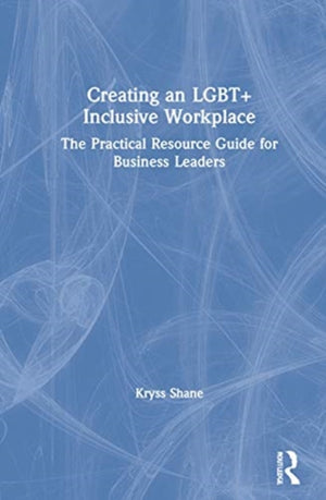 Creating an LGBT+ Inclusive Workplace