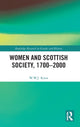 Book cover of: Women and Scottish Society, 1700–2000. By: William Knox