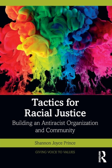 Book cover of: Tactics for Racial Justice. By: Shannon Prince