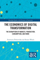 Book cover of: Economics of Digital Transformation. By: Katarzyna Sledziewska