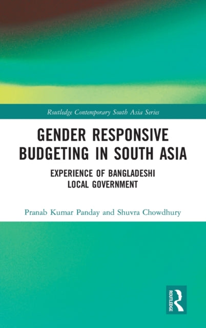 Book cover of: Gender Responsive Budgeting in South Asia. By: Pranab Kumar Panday