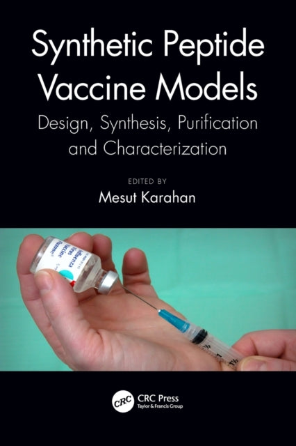 Book cover of: Synthetic Peptide Vaccine Models. By: Mesut Karahan