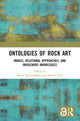 Book cover of: Ontologies of Rock Art. By: Martin Porr