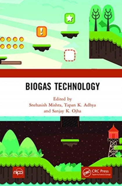 Book cover of: Biogas Technology. By: Snehasish Mishra