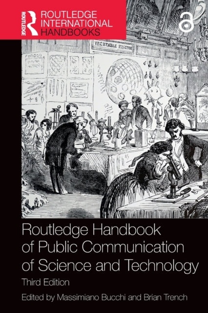 Book cover of: Routledge Handbook of Public Communication of Science and Technology. By: Massimiano Bucchi