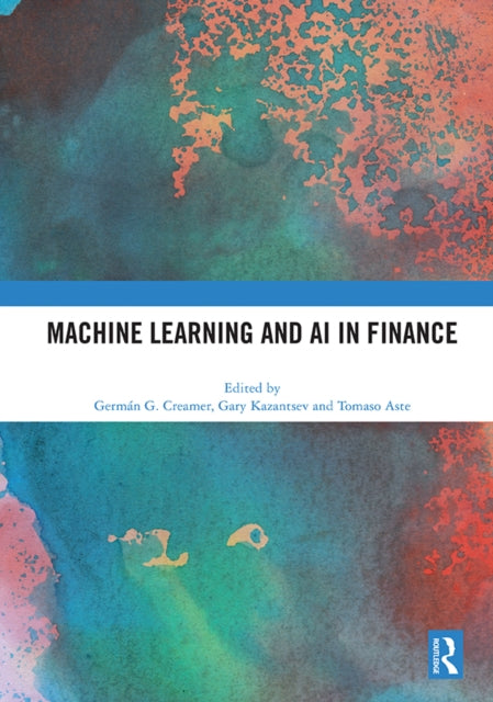 Book cover of: Machine Learning and AI in Finance. By: Germán Creamer