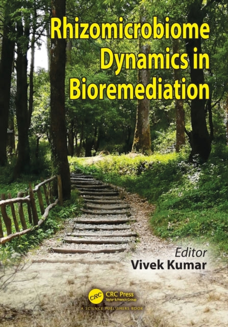 Book cover of: Rhizomicrobiome Dynamics in Bioremediation. By: Vivek Kumar