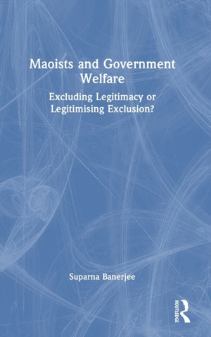 Maoists and Government Welfare