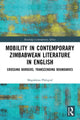Book cover of: Mobility in Contemporary Zimbabwean Literature in English. By: Magdalena Pfalzgraf