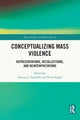 Book cover of: Conceptualizing Mass Violence. By: Navras J. Aafreedi
