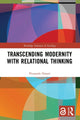 Book cover of: Transcending Modernity with Relational Thinking. By: Pierpaolo Donati