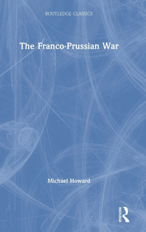 The Franco-Prussian War