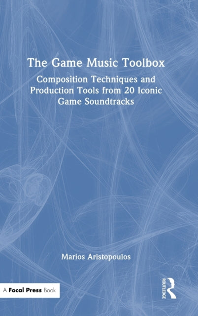 Book cover of: Game Music Toolbox. By: Marios Aristopoulos