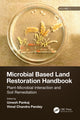 Book cover of: Microbial Based Land Restoration Handbook, Volume 1
