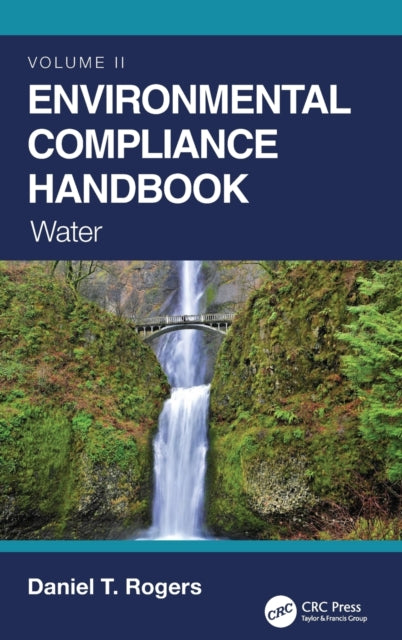 Book cover of: Environmental Compliance Handbook, Volume 2. By: Daniel T. Rogers