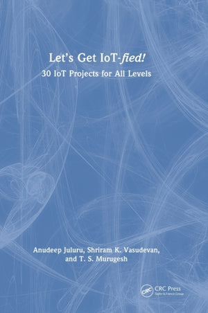 Let's Get IoT-fied!