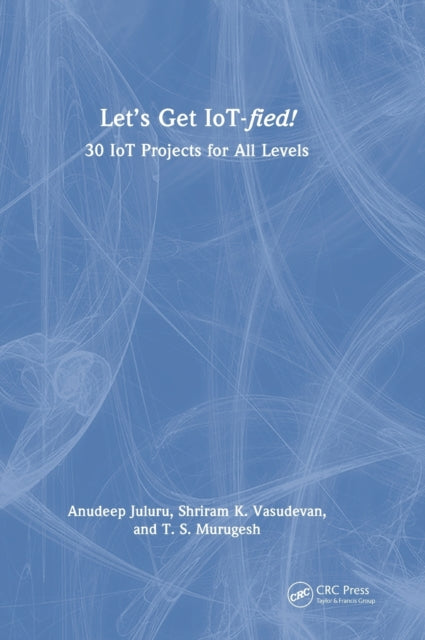 Let's Get IoT-fied!