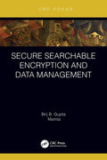 Secure Searchable Encryption and Data Management