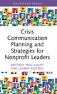 Book cover of: Crisis Communication Planning and Strategies for Nonprofit Leaders. By: Lauren Azevedo