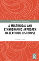 Book cover of: Multimodal and Ethnographic Approach to Textbook Discourse. By: Germán Canale