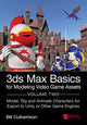 Book cover of: 3ds Max Basics for Modeling Video Game Assets. By: William Culbertson