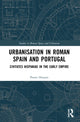 Book cover of: Urbanisation in Roman Spain and Portugal. By: Pieter Houten