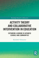 Book cover of: Activity Theory and Collaborative Intervention in Education. By: Yamazumi Katsuhiro