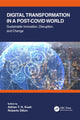 Book cover of: Digital Transformation in a Post-Covid World. By: Adrian T. H. Kuah