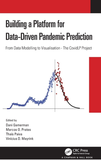 Book cover of: Building a Platform for Data-Driven Pandemic Prediction. By: Dani Gamerman