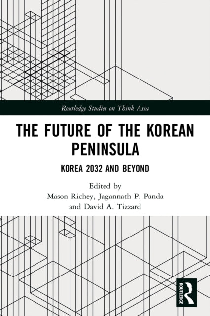 Book cover of: Future of the Korean Peninsula. By: Mason Richey