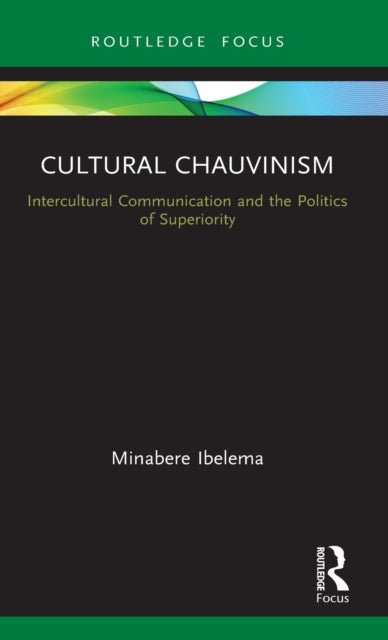 Book cover of: Cultural Chauvinism. By: Minabere Ibelema