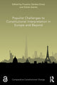Book cover of: Populist Challenges to Constitutional Interpretation in Europe and Beyond. By: Fruzsina Gárdos-Orosz