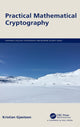 Book cover of: Practical Mathematical Cryptography. By: Kristian Gjøsteen
