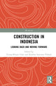Book cover of: Construction in Indonesia. By: Toong-Khuan Chan