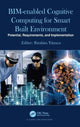 Book cover of: BIM-enabled Cognitive Computing for Smart Built Environment. By: Ibrahim Yitmen