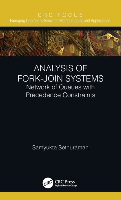 Book cover of: Analysis of Fork-Join Systems. By: Samyukta Sethuraman