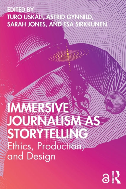 Book cover of: Immersive Journalism as Storytelling. By: Turo Uskali
