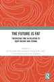Book cover of: Future Is Fat. By: Jen Rinaldi