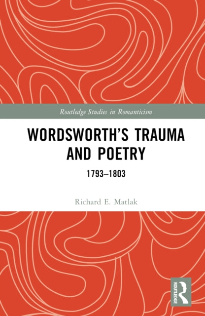 Book cover of: Wordsworth’s Trauma and Poetry