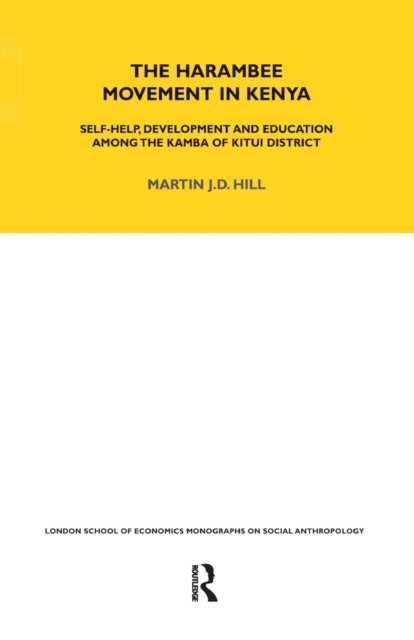 Book cover of: Harambee Movement in Kenya. By: Martin J. D. Hill