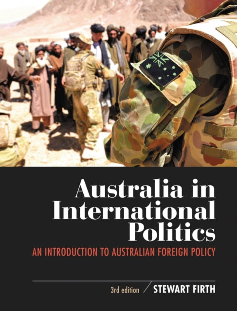 Book cover of: Australia in International Politics. By: Stewart Firth